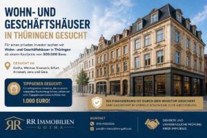Wohn- und Geschäftshäuser in Thüringen gesucht