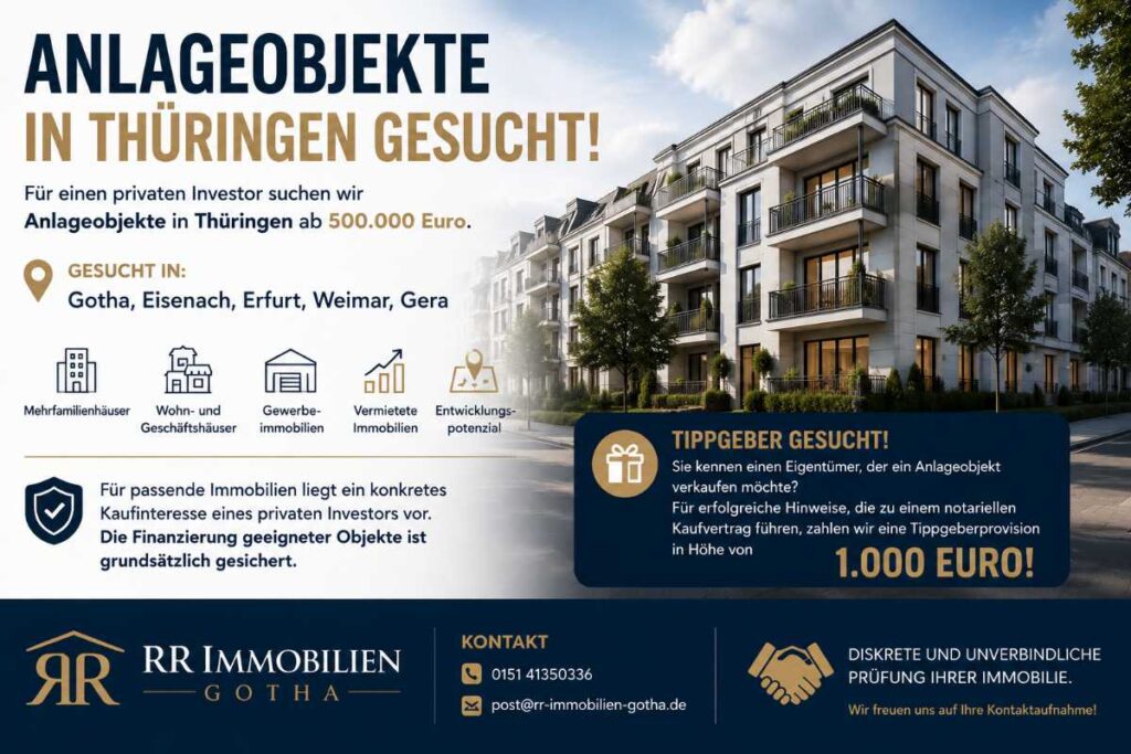 Anlageobjekte in Thüringen gesuchtAnlageobjekte in Thüringen gesucht