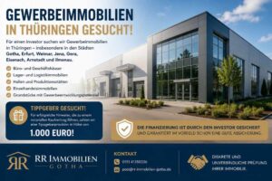 Investor sucht Gewerbeimmobilien in Thüringen